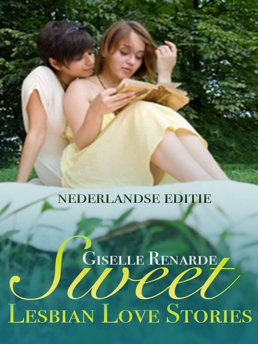 Title details for Sweet Lesbian Love Stories by Giselle Renarde - Wait list